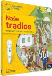 Naše tradice - svátky a zvyky pro děti