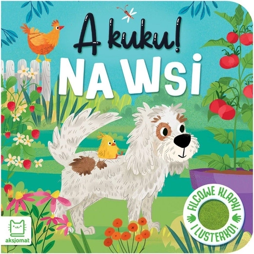 A kuku! Na wsi – filcové klapky a zrcátko (interaktivní knížka pro děti)