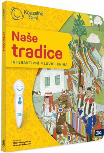 Naše tradice - svátky a zvyky pro děti