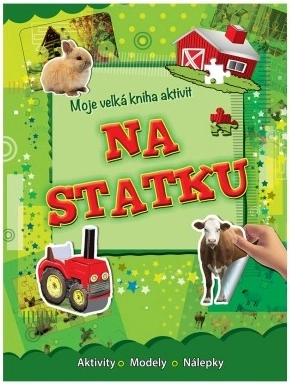 Moje velká kniha aktivit – Na statku