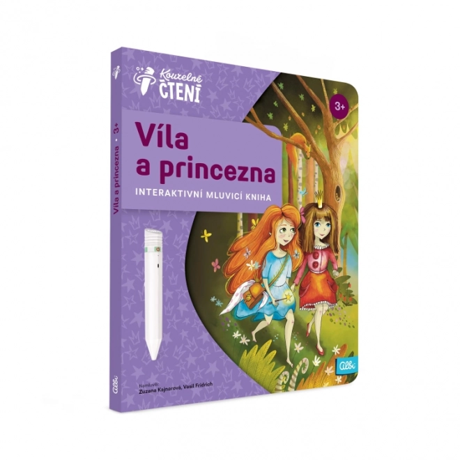 Interaktivní kniha Kouzelné čtení – Vila a princezna
