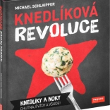 Revoluce v knedlících: Kniha Michaela Schlaipfera