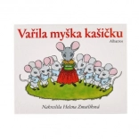 Leporelo Vařila myška kašičku – české říkadla pro děti 24m+