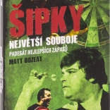 Šipky – největší souboje: 50 legendárních zápasů